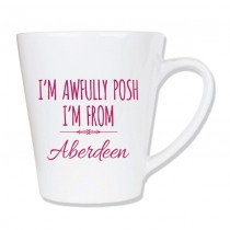 Awfully Posh Latte Mug (Pink)