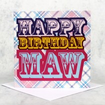 Birthday Maw Greeting Card